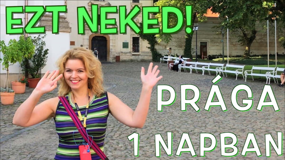 Ezt neked! Prága 1 napban